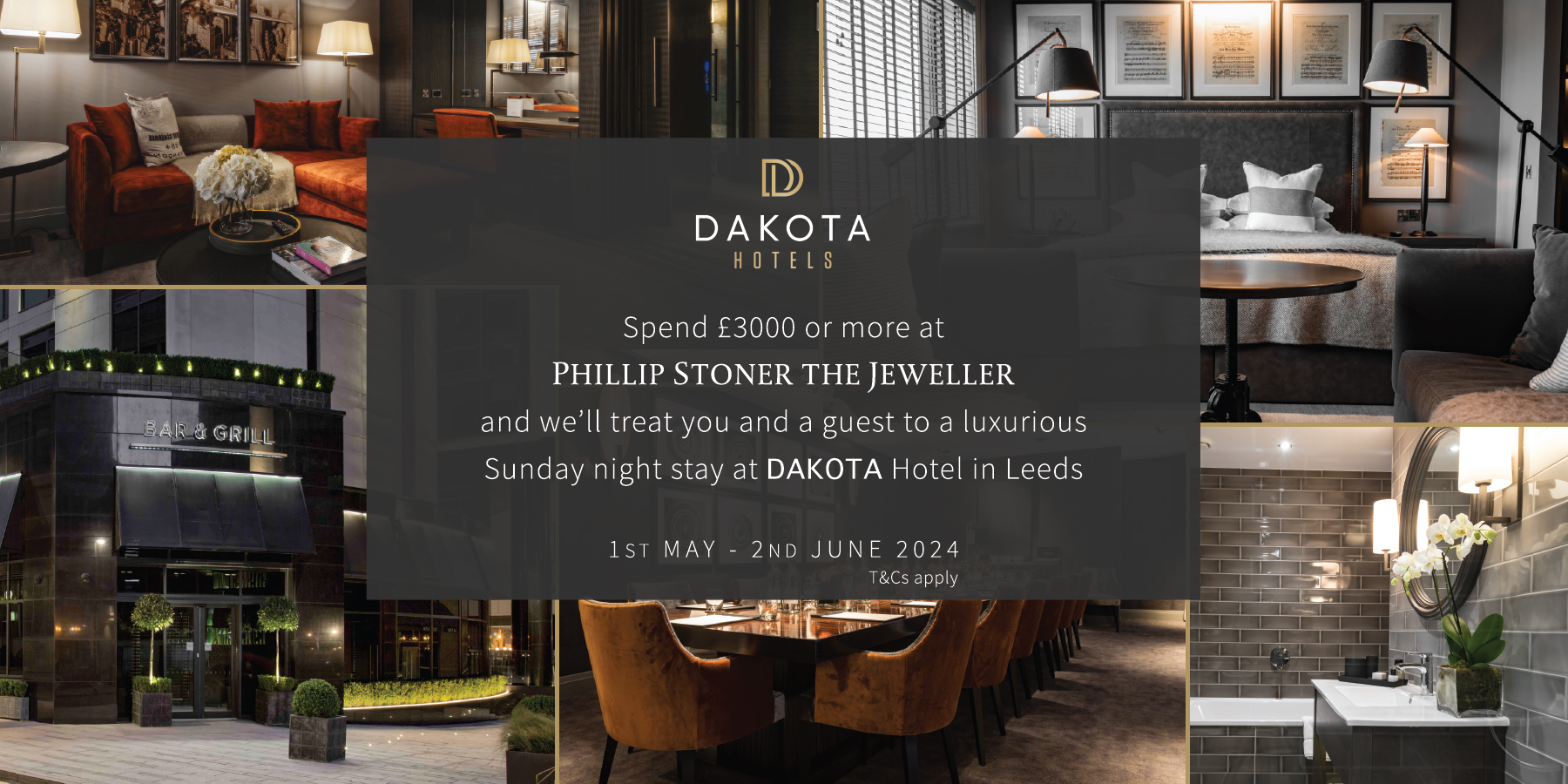Enjoy a free night at Dakota Hotel Leeds with Phillip Stoner The Jeweller